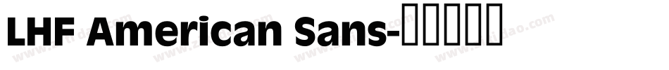 LHF American Sans字体转换